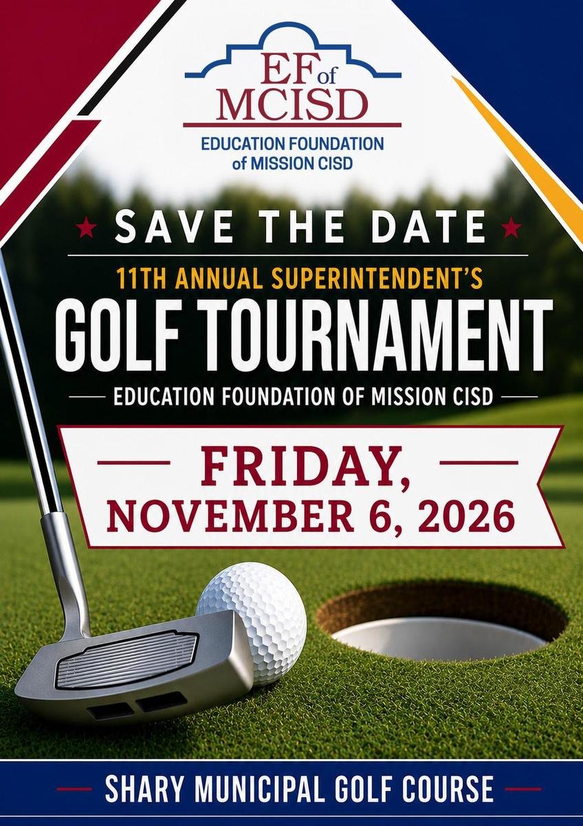 Promotional flyer for the Education Foundation of Mission CISD 11th Annual Superintendent's Golf Tournament on Friday, November 6, 2026, at Shary Municipal Golf Course.